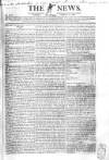 The News (London) Monday 17 March 1828 Page 1