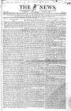 The News (London) Sunday 29 June 1828 Page 1