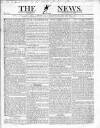 The News (London) Monday 11 January 1830 Page 1
