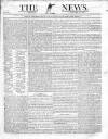 The News (London) Monday 25 January 1830 Page 1