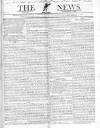 The News (London) Monday 01 November 1830 Page 1