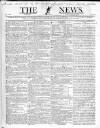 The News (London) Sunday 30 January 1831 Page 1