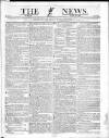 The News (London) Sunday 26 June 1831 Page 1