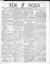 The News (London) Sunday 03 July 1831 Page 1