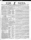 The News (London) Sunday 10 July 1831 Page 1