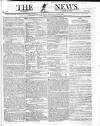 The News (London) Sunday 31 July 1831 Page 1