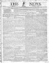 The News (London) Monday 09 January 1832 Page 1