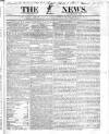 The News (London) Sunday 01 December 1833 Page 1