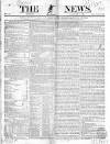 The News (London) Sunday 04 January 1835 Page 1