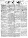 The News (London) Sunday 01 February 1835 Page 1
