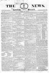 The News (London) Sunday 12 July 1835 Page 1