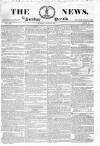 The News (London) Sunday 19 July 1835 Page 1