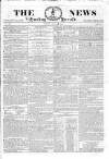 The News (London) Sunday 26 July 1835 Page 1