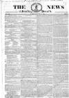 The News (London) Sunday 03 January 1836 Page 1