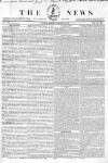 The News (London) Monday 09 January 1837 Page 1