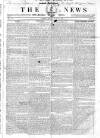 The News (London) Monday 14 May 1838 Page 1
