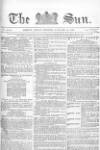 9Copies of The Sun, daily, for is. 3d. p er wee k, post free.-112, Strand. -