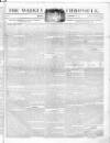 Weekly Chronicle (London) Sunday 25 September 1836 Page 1