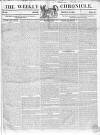 Weekly Chronicle (London) Sunday 15 January 1837 Page 1