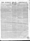 Weekly Chronicle (London) Sunday 06 May 1838 Page 1