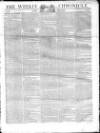 Weekly Chronicle (London) Sunday 15 July 1838 Page 1
