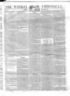 Weekly Chronicle (London) Sunday 03 February 1839 Page 1