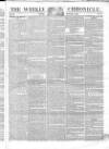 Weekly Chronicle (London) Sunday 10 February 1839 Page 1