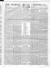 Weekly Chronicle (London) Sunday 14 April 1839 Page 1
