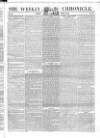 Weekly Chronicle (London) Sunday 19 May 1839 Page 17