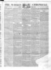 Weekly Chronicle (London) Sunday 26 May 1839 Page 1