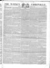 Weekly Chronicle (London) Sunday 19 January 1840 Page 1
