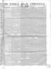 Weekly Chronicle (London) Sunday 01 November 1840 Page 1