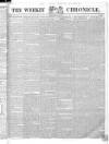 Weekly Chronicle (London) Sunday 29 January 1843 Page 1