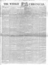 Weekly Chronicle (London) Sunday 01 September 1844 Page 9