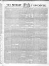 Weekly Chronicle (London) Sunday 16 March 1845 Page 1