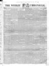 Weekly Chronicle (London) Sunday 16 August 1846 Page 1
