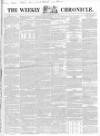 Weekly Chronicle (London) Sunday 17 February 1850 Page 1