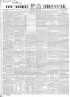 Weekly Chronicle (London) Sunday 16 June 1850 Page 1