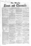Weekly Chronicle (London) Saturday 28 February 1852 Page 1