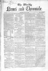 Weekly Chronicle (London) Saturday 08 May 1852 Page 1
