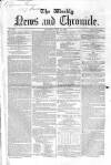 Weekly Chronicle (London) Saturday 22 May 1852 Page 1
