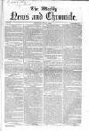 Weekly Chronicle (London) Saturday 03 July 1852 Page 1