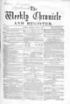Weekly Chronicle (London) Saturday 11 July 1857 Page 1