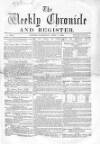 Weekly Chronicle (London) Saturday 07 April 1860 Page 1