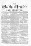 Weekly Chronicle (London) Saturday 12 May 1860 Page 1