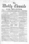 Weekly Chronicle (London) Saturday 17 November 1860 Page 1