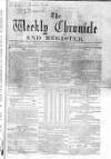 Weekly Chronicle (London) Saturday 07 December 1861 Page 1