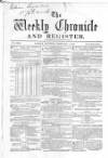 Weekly Chronicle (London) Saturday 01 February 1862 Page 1