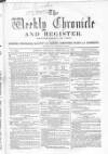 Weekly Chronicle (London) Saturday 14 February 1863 Page 1
