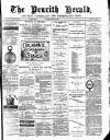 Cumberland & Westmorland Herald Saturday 15 May 1880 Page 1